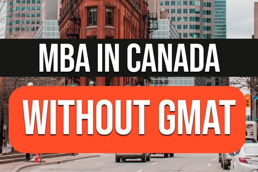 Top 10 Best MBA in Canada without GMAT [2021 Updated]