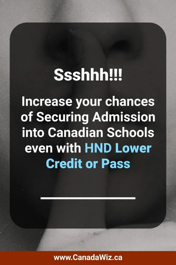 Increase your Chances of Securing Admission into Canadian Schools with HND Lower Credit